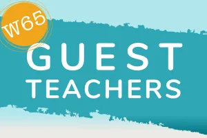 CTP W65 Guest Teachers