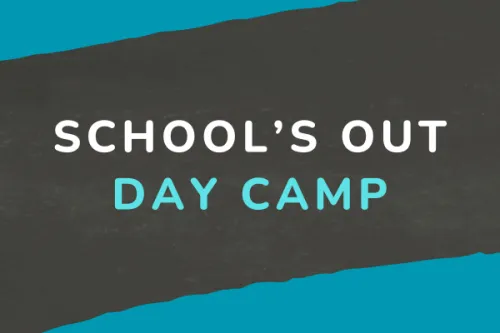 School's Out Day Camp