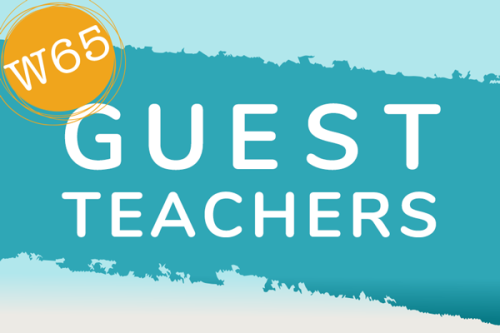 CTP W65 Guest Teachers