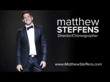 Preview image for the video &quot;Matthew Steffens Director/Choreographer Reel&quot;.