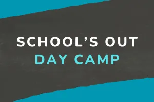 School's Out Day Camp