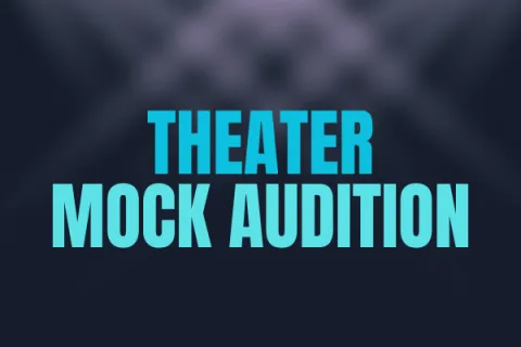 Theater Mock Audition